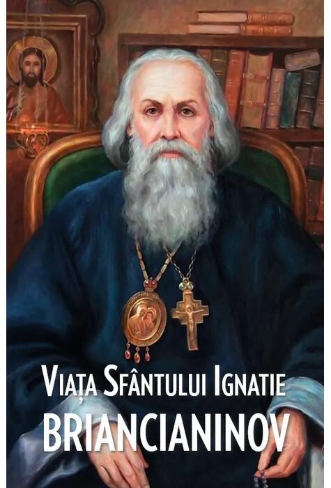 Copertă produs Viaţa Sf&acirc;ntului Ignatie Briancianinov