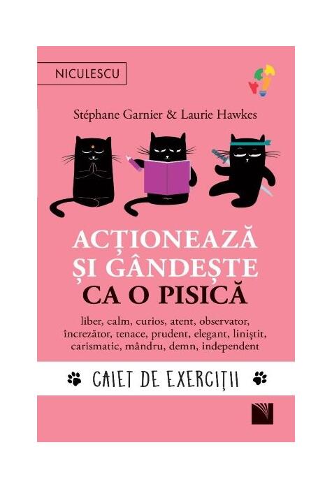 Copertă produs Acționează și g&acirc;ndește ca o pisică