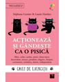 Copertă produs Acționează și g&acirc;ndește ca o pisică - thumb 1