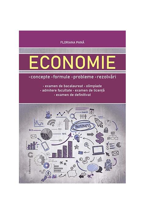 Copertă produs Economie: concepte, formule, probleme, rezolvări