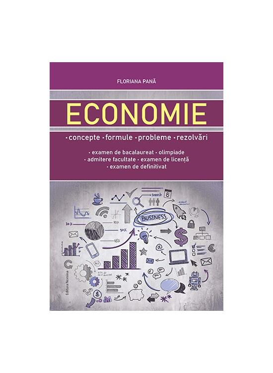 Copertă produs Economie: concepte, formule, probleme, rezolvări - gallery big 1