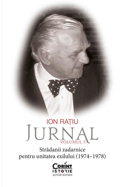 Ion Rațiu. Jurnal (Vol. 5)