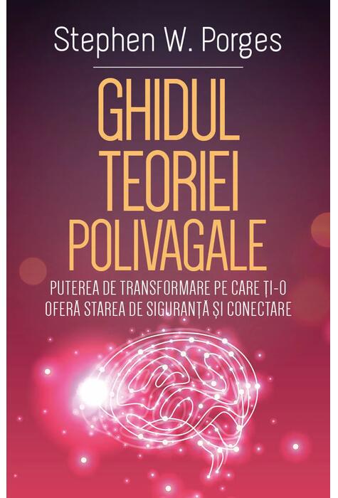 Copertă produs Ghidul Teoriei Polivagale