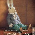 Copertă produs Miraculoasa călătorie a lui Edward Tulane - gallery small 