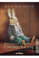 Copertă produs Miraculoasa călătorie a lui Edward Tulane