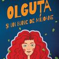 Copertă produs Olguţa şi un bunic de milioane (Vol. 1) - gallery small 