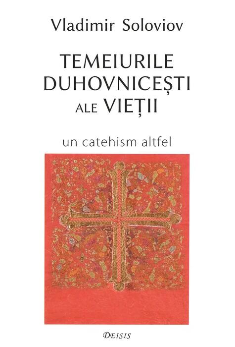 Copertă produs Temeiurile duhovniceşti ale vieţii
