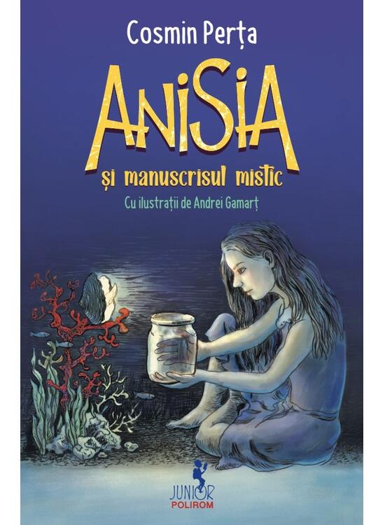 Copertă produs Anisia şi manuscrisul mistic (Vol. 2) - gallery big 1