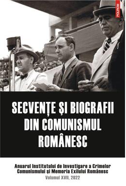 Copertă produs Secvenţe şi biografii din comunismul rom&acirc;nesc