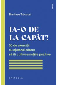 Copertă produs Ia-o de la capăt!