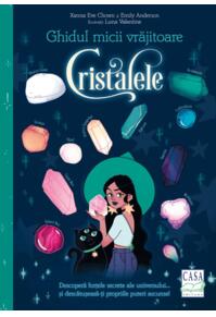 Copertă produs Ghidul micii vrăjitoare - Cristalele