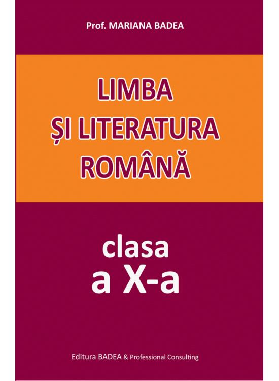 Copertă produs Limba și literatura rom&acirc;nă. Clasa a X-a - gallery big 1
