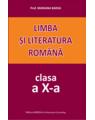 Copertă produs Limba și literatura rom&acirc;nă. Clasa a X-a - thumb 1
