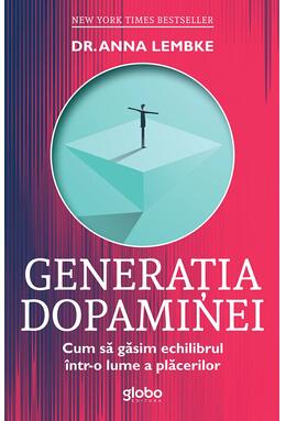 Copertă produs Generația dopaminei