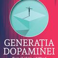 Copertă produs Generația dopaminei - gallery small 