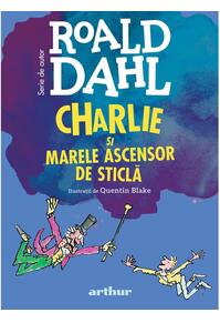 Copertă produs Charlie și Marele Ascensor de Sticlă | format mare