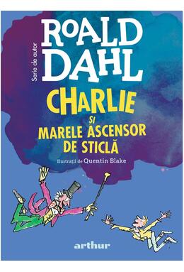 Copertă produs Charlie și Marele Ascensor de Sticlă | format mare