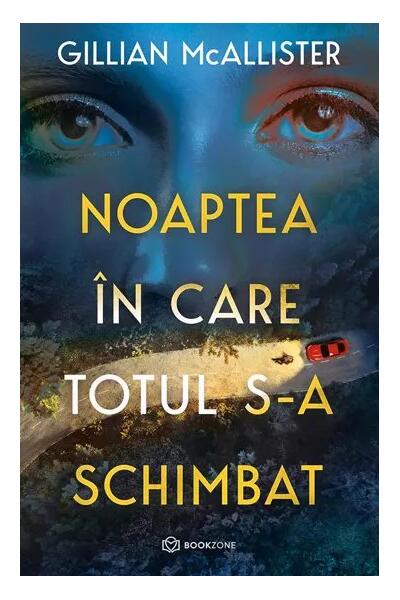 Noaptea &icirc;n care totul s-a schimbat