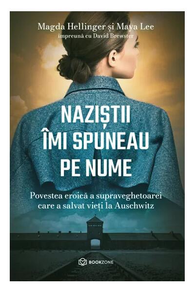 Naziștii &icirc;mi spuneau pe nume
