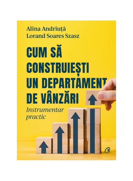 Copertă produs Cum să construiești un departament de v&acirc;nzări - gallery big 1