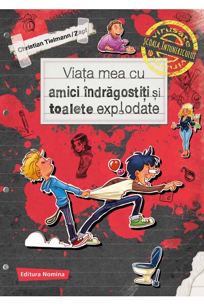 Viața mea cu amici &icirc;ndrăgostiți și toalete explodate