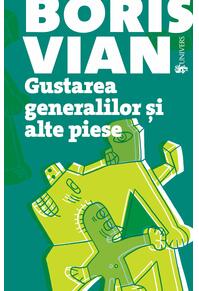 Copertă produs Gustarea generalilor și alte piese