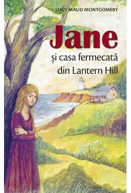 Copertă produs Jane și casa fermecată din Lantern Hill