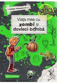 Copertă produs Viața mea cu zombi și dovleci-bombă