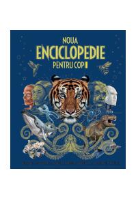 Copertă produs Noua enciclopedie pentru copii