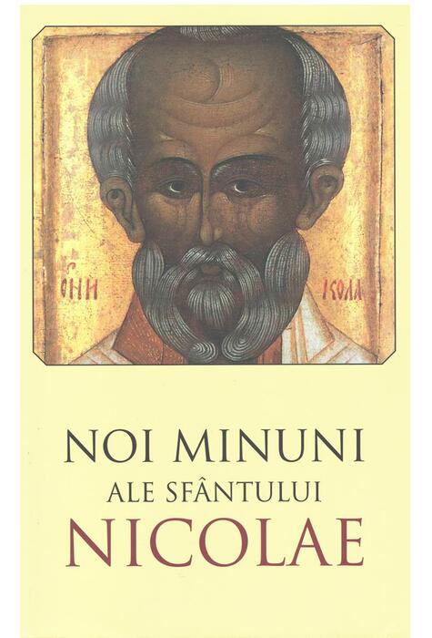 Copertă produs Noi minuni ale Sf&acirc;ntului Nicolae (ed. a II-a)