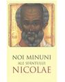 Copertă produs Noi minuni ale Sf&acirc;ntului Nicolae (ed. a II-a) - thumb 1