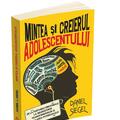Copertă produs Mintea și creierul adolescentului - gallery small 