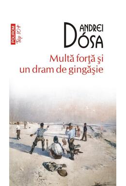 Copertă produs Multă forță și un dram de gingășie