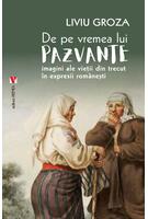 Imagine produs De pe vremea lui Pazvante