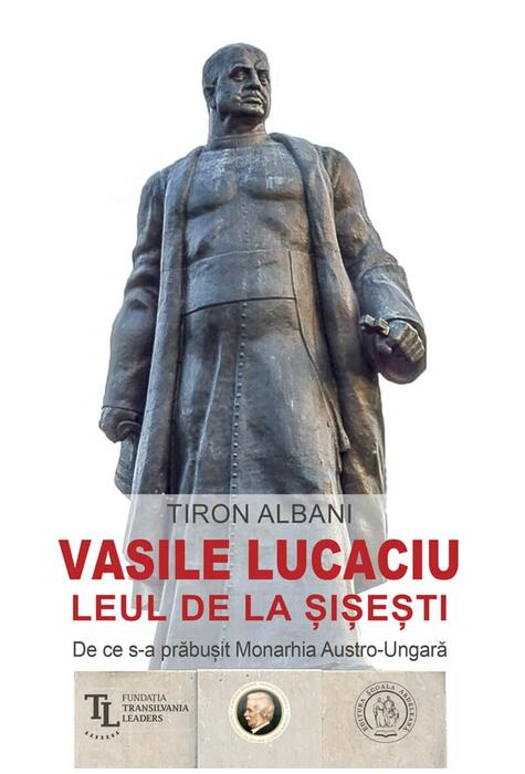 Copertă produs Vasile Lucaciu, Leul de la Șișești