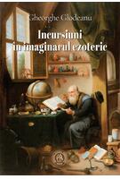 Copertă produs Incursiuni &icirc;n imaginarul ezoteric