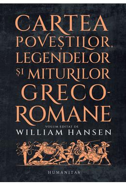 Copertă produs Cartea poveștilor, legendelor și miturilor greco-romane