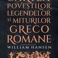 Copertă produs Cartea poveștilor, legendelor și miturilor greco-romane - gallery small 