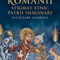Copertă produs Rom&acirc;nii: stigmat etnic, patrii imaginare - gallery small 