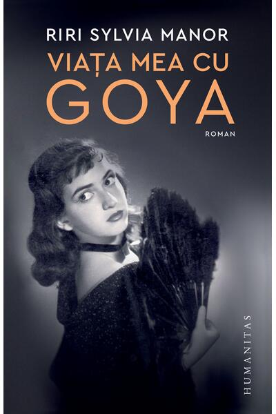 Viața mea cu Goya