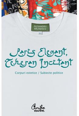 Copertă produs Paris elegant, Teheran incitant