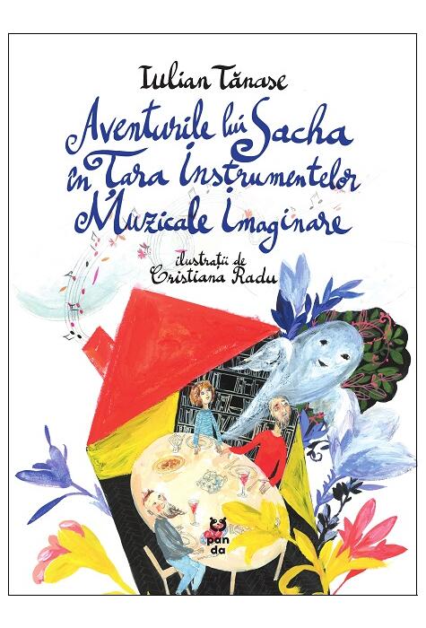 Copertă produs Aventurile lui Sacha &icirc;n Țara Instrumentelor Muzicale Imaginare