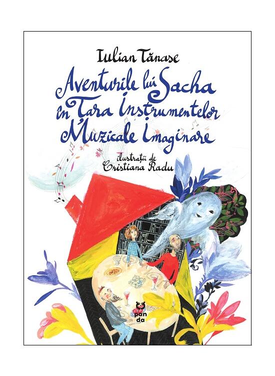 Copertă produs Aventurile lui Sacha &icirc;n Țara Instrumentelor Muzicale Imaginare - gallery big 1