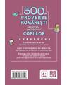 Copertă produs 500 de proverbe rom&acirc;nești explicate pe &icirc;nțelesul copiilor - thumb 2