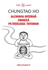 Copertă produs Alchimia internă chineză pe &icirc;nțelesul tuturor