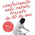 Copertă produs Confesiunile unei ratate trecute de 40 de ani - gallery small 