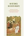 Copertă produs Nu va temeți, nu există moarte - thumb 1