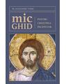 Copertă produs Mic ghid pentru creștinul &icirc;ncepător - thumb 1
