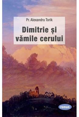 Copertă produs Dimitrie și vămile cerului