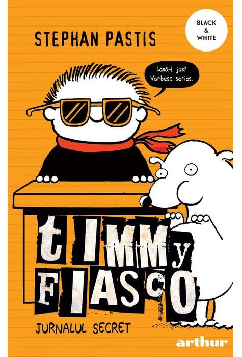 Copertă produs Jurnalul secret. Timmy Fiasco (Vol. 5)